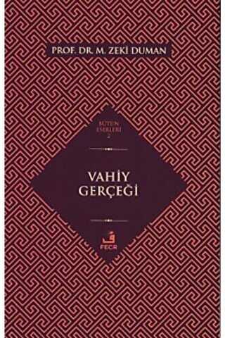 Vahiy Gerçeği - Fecr Yayınları