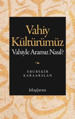 Vahiy Kültürümüz - 1