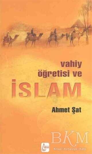 Vahiy Öğretisi ve İslam - İşrak Yayınları