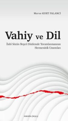 Vahiy ve Dil - 1