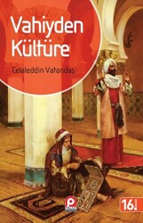 Vahiyden Kültüre - Pınar Yayınları