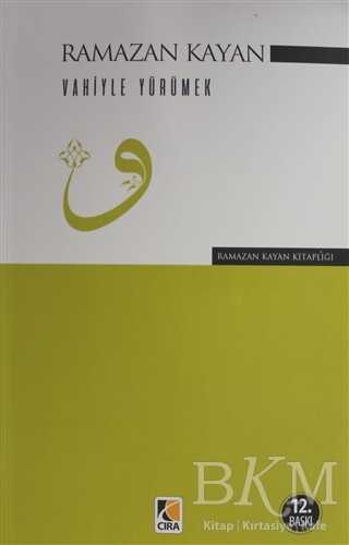 Vahiyle Yürümek - 1