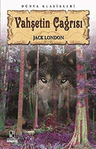 Vahşetin Çağrısı - Anonim Yayıncılık