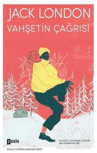 Vahşetin Çağrısı - Puslu Yayıncılık