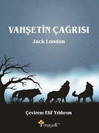 Vahşetin Çağrısı - Maşuk Kitap