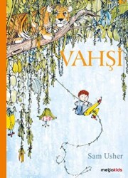 Vahşi - Megakids Yayıncılık