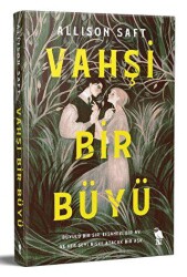 Vahşi Bir Büyü - Nemesis Kitap