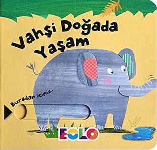 Vahşi Doğada Yaşam - Eolo Yayıncılık