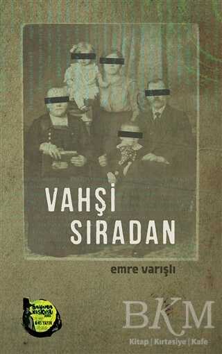 Vahşi Sıradan - Altıkırkbeş Yayınları