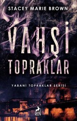 Vahşi Topraklar - Ren Kitap