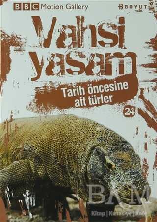 Vahşi Yaşam 2 - Tarih Öncesine Ait Türler - Boyut Yayın Grubu