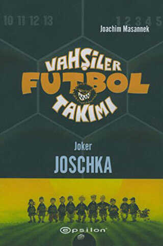 Vahşiler Futbol Takımı 9 Joker Joschka
