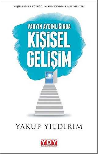 Vahyin Aydılığında Kişisel Gelişim - YDY Yayınları