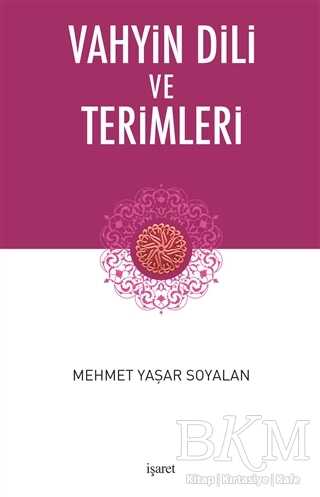Vahyin Dili ve Terimleri - İşaret Yayınları