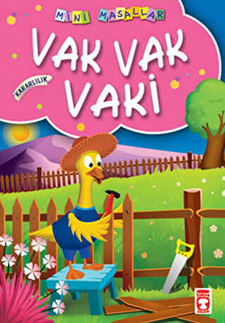 Vak Vak Vaki - Timaş Çocuk