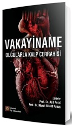 Vakayiname Olgularla Kalp Cerrahisi - İstanbul Tıp Kitabevi