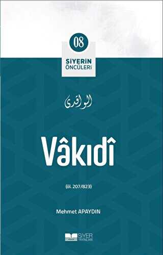 Vakıdi - Siyer Yayınları