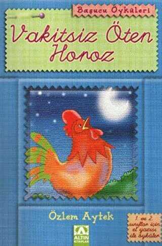Vakitsiz Öten Horoz - Altın Kitaplar