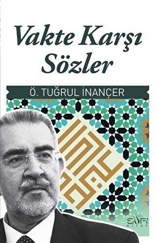 Vakte Karşı Sözler - Sufi Kitap