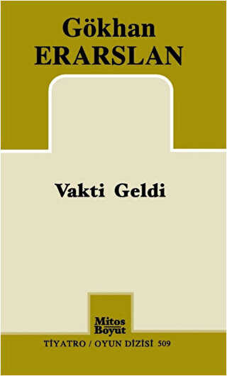 Vakti Geldi - Mitos Boyut Yayınları