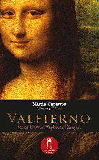Valfierno: Mona Lisa’nın Kayboluş Hikayesi