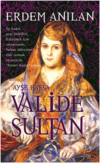VALİDE SULTAN - Destek Yayınları