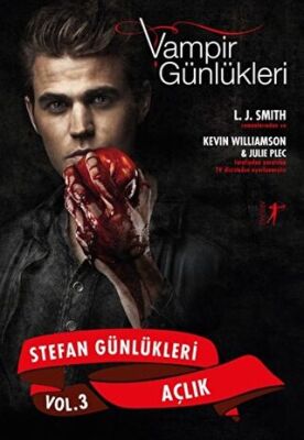 Vampir Günlükleri - Stefan Günlükleri Vol: 3 - Açlık kapağı