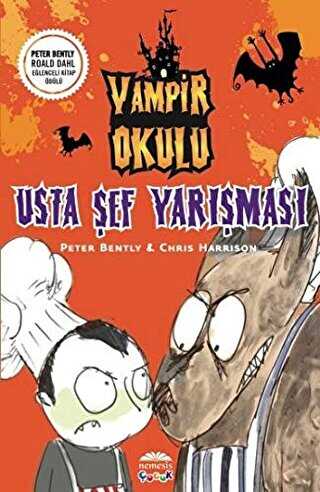 Vampir Okulu - Usta Şef Yarışması - Nemesis Kitap