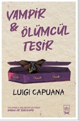 Vampir & Ölümcül Tesir - İthaki Yayınları