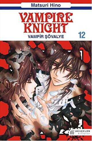 Vampire Knight - Vampir Şövalye 12 - Akıl Çelen Kitaplar