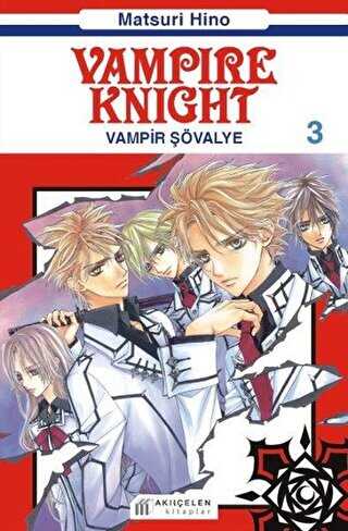 Vampire Knight - Vampir Şövalye 3 - Akıl Çelen Kitaplar