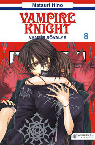 Vampire Knight - Vampir Şövalye 8 - Akıl Çelen Kitaplar
