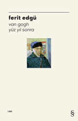 Van Gogh Yüz Yıl Sonra - Everest Yayınları