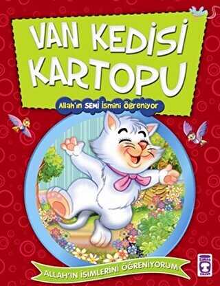 Van Kedisi Kartopu - Allah`ın Semi İsmini Öğreniyo - Timaş Gülce Çocuk