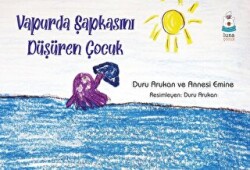 Vapurda Şapkasını Düşüren Çocuk - Luna Çocuk Yayınları