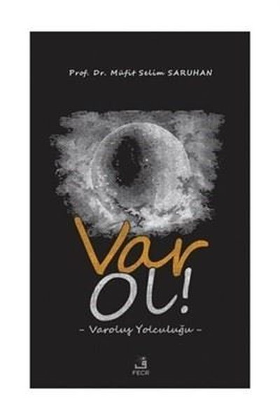 Var Ol! - Fecr Yayınları