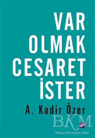 Var Olmak Cesaret İster - Aura Kitapları