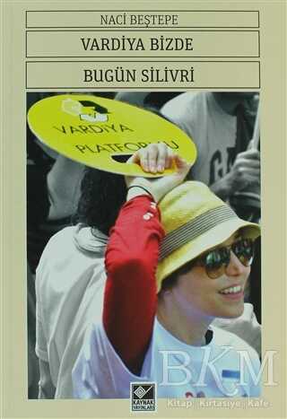 Vardiya Bizde Bugün Silivri - Kaynak Yayınları