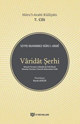 Varidat Şerhi - Nuru`l-Arabi Külliyatı 7. Cilt - 1