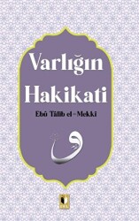 Varlığın Hakikati - Ehil Yayınları