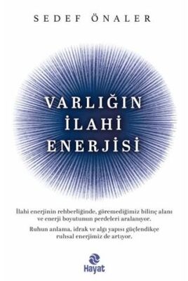 Varlığın İlahi Enerjisi - 1
