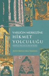 Varlığın Merkezine Hikmet Yolculuğu - Fecr Yayınları