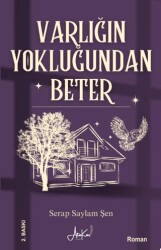 Varlığın Yokluğundan Beter - Atakar Yayıncılık