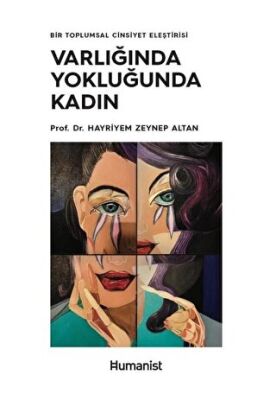 Varlığında Yokluğunda Kadın - Bir Toplumsal Cinsiyet Eleştirisi kapağı