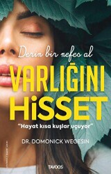 Varlığını Hisset - Derin Bir Nefes Al - Tavoos