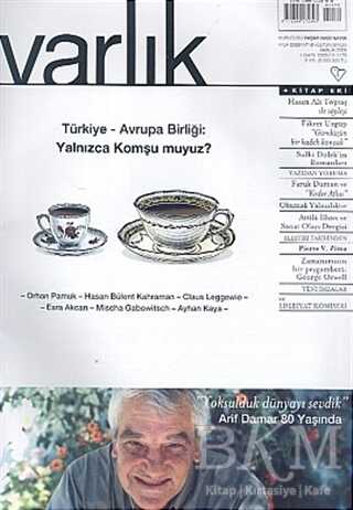 Varlık Aylık Edebiyat ve Kültür Dergisi Sayı: 1179 - Aralık 2005