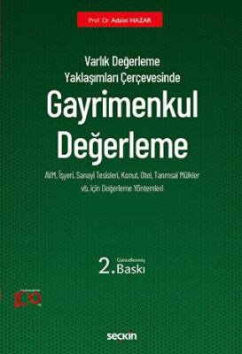 Varlık Değerleme Yaklaşımları Çerçevesinde - Gayrimenkul Değerleme - 1