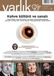 Varlık Edebiyat ve Kültür Dergisi Sayı: 1388 - Mayıs 2023 - Varlık Dergisi Yayınları