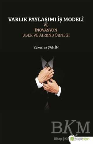 Varlık Paylaşımı ve İnovasyon Uber ve Airbnb Örneği - Hiperlink Yayınları