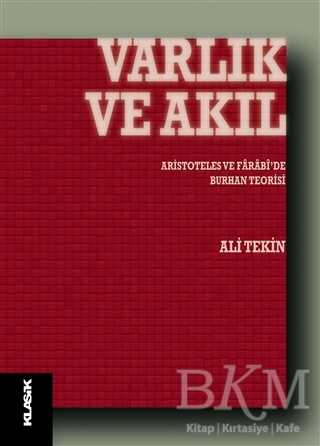Varlık ve Akıl - Klasik Yayınları